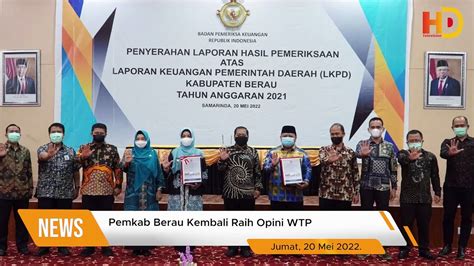 Pemkab Berau Kembali Raih Opini WTP Lima Kali Berturut Turut