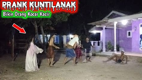 Prank Kuntilanak Bikin Kocar Kacir Prank Hantu Terlucu Paling Ngakak