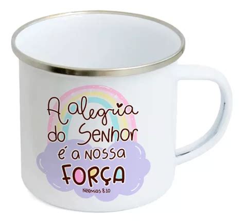 Caneca Inox Branco Frase A Alegria Do Senhor E A Nossa Forca