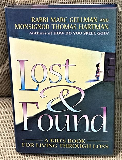 Lost Found A Kids Book For Living Through Loss