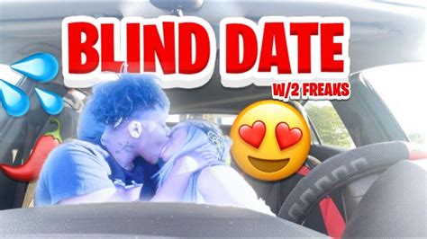 I Put 2 Freaky Girls On A Spicy Blind Date 🥵🌶 Something Crazy Happened Youtube