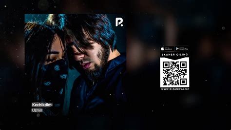 Uzmir - Kechikdim | Узмир - Кечикдим (AUDIO) - YouTube