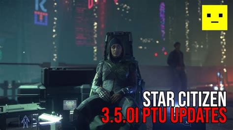 Star Citizen PTU 3 5 0i Update Patch Notes