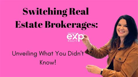 Switching Real Estate Brokerages Unveiling What You Didn T Know Youtube