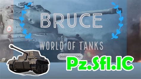 Pz Sfl Ic How To Play Tank Destroyers Wot With Bruce World Of