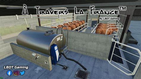 Travers La France Fs Work In Progress Kingmods