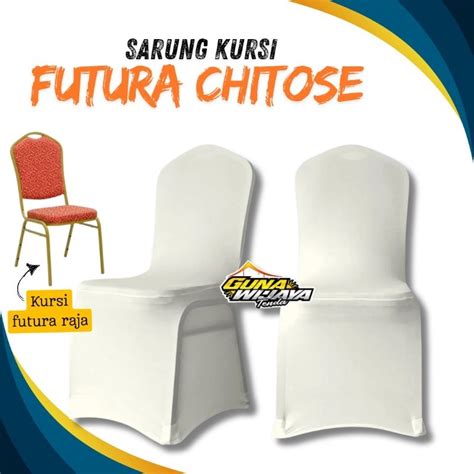 Jual Sarung Kursi Futura Chitose Raja Ketat Cover Kursi Warna Putih