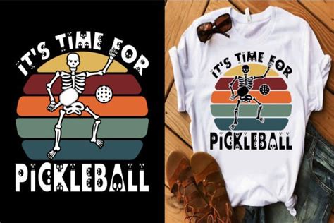 Pickleball T It S Time For Pickleball Graphic By Tee Shop Lover