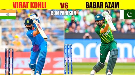 Babar Azam Vs Virat Kohli Cover Drive Comparison Youtube