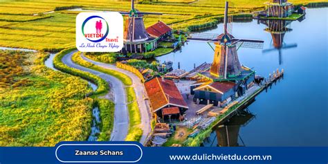 lang  xay gio ha lan zaanse schans