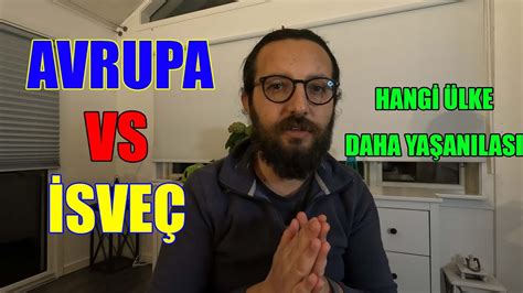 Avrupa Vs Sve Aile Hayat In Hangi Lke Daha Mant Kl Youtube