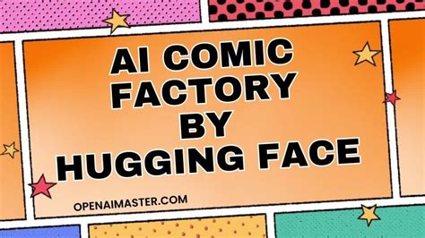 AI Comic Factory By Hugging Face How To Use Open AI Master