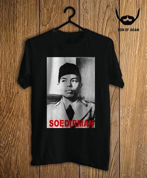 Jual Kaos Pria Custom Sablon Dtg Desain Soedirman Di Lapak Son Of Adam