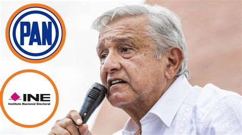 Pan Coahuila Reforma Electoral De Amlo Le Daría Control Absoluto En El Congreso De La Unión