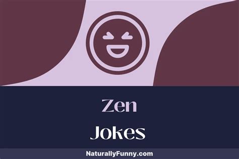 786 Zen Jokes That Will Send You on a Laughter Retreat - Naturally Funny