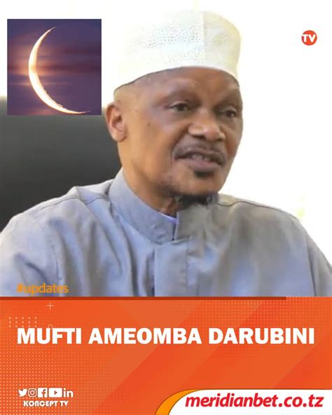 Koncept Tv On Twitter Mufti Wa Tanzania Sheikh Abubakar Zubeir