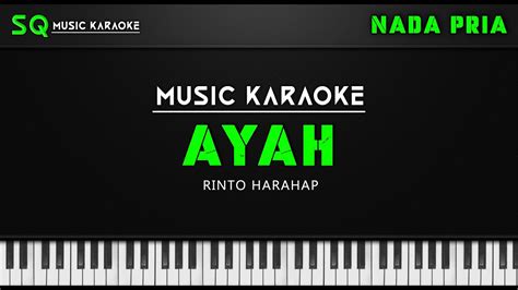 AYAH Rinto Harahap KARAOKE HD Nada PRIA Pop Tech Version YouTube