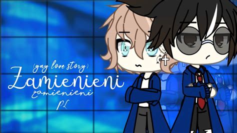 Zamienieni Gay Love Story PL STARE YouTube