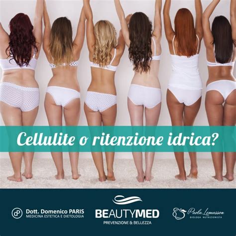 Che Differenza C Tra Cellulite E Ritenzione Idrica Facciamo