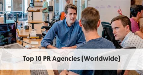 Top 10 Pr Agencies You Should Absolutely Check Out In 2020