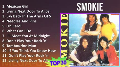 Smokie 2024 MIX Greatest Hits Mexican Girl Living Next Door To Alice