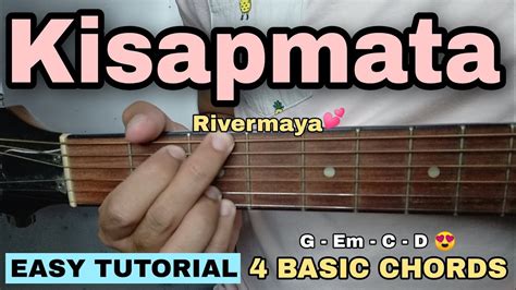 Kisapmata Guitar Tutorial Rivermaya 4 Easy Chords Youtube