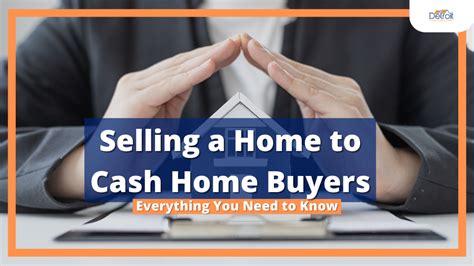 Selling A Home To Cash Home Buyers Everything You Need To Know