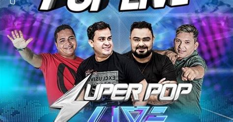 Cd Ao Vivo Super Pop Live 360 Aurora Do Pará 04 05 2019 Djs Elison E