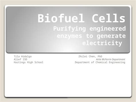 Pptx Biofuel Cells Purifying Engineered Enzymes To Generate