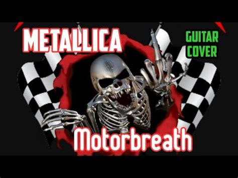 Motorbreath Metallica Guitar Cover With Kirks Solo Youtube