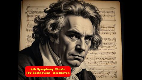 9th Symphony Finale By Beethoven Beethoven YouTube