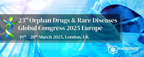 Rd Orphan Drugs Rare Diseases Global Congress Europe