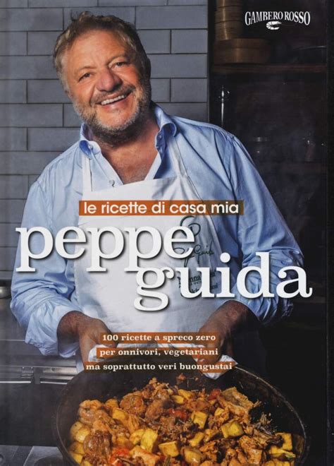 Recensione Di Le Ricette Di Casa Mia Peppe Guida