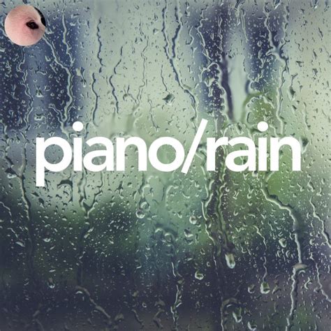 New Spotify Playlist: piano/rain