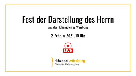 Fest Der Darstellung Des Herrn Am Februar Uhr Youtube