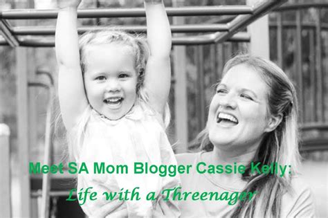 Meet Sa Mom Blogger Cassie Kelly Life With A Threenager South African Mom Blogs