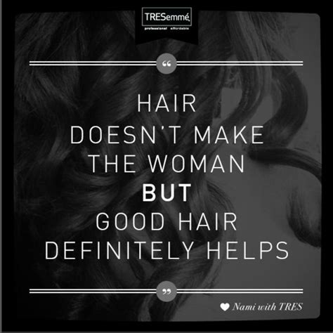 Hair Quotes Motivation For A Good Hair Day Every Day Hair Quotes