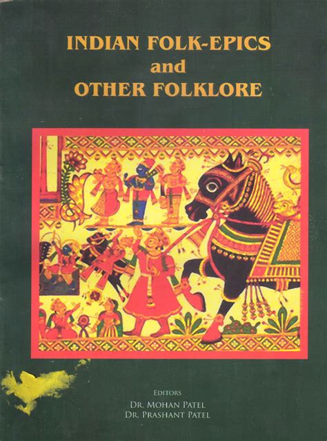 Indian Folk-Epics and Other Folklore | N S Patel Arts (Autonomus)College