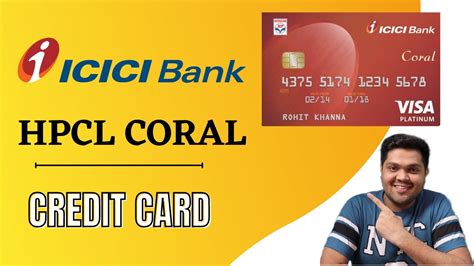 Icici Bank Hp Coral Coral Credit Card Full Details Benefit Fees