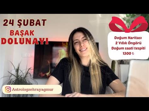 24 ŞUBAT BAŞAK DOLUNAYI HAFTALIK BURÇ YORUMLARI TÜM BURÇLAR YouTube