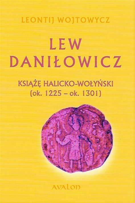 Lew Dani Owicz Ksi Halicko Wo Y Ski Niska Cena Na Allegro Pl