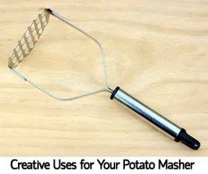 Creative Uses for Your Potato Masher