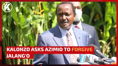 Kenyans Co Ke On Twitter Kalonzo Asks Azimio To Forgive Jalang O