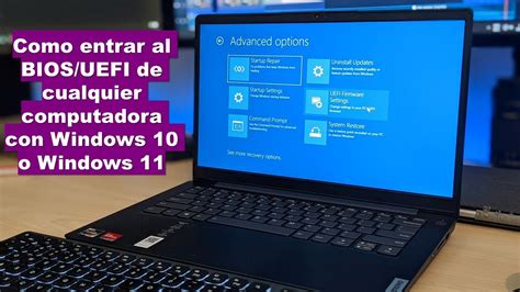 Como Entrar Al Bios Uefi De Cualquier Computadora Con Windows O