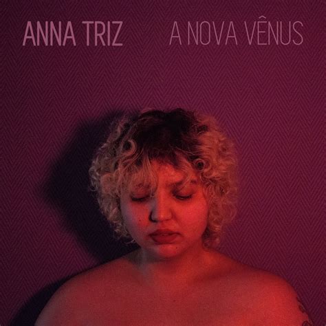 Anna Triz Albums Songs Discography Biography And Listening Guide