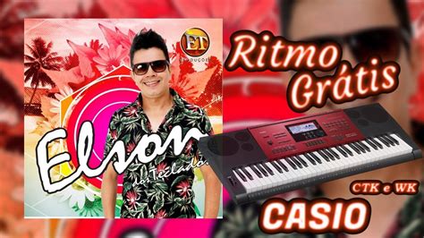 RITMO GRÁTIS Elson Dos Teclados 2020 Para CASIO Linha CTK e WK YouTube