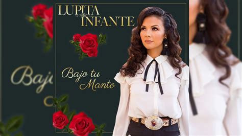 Lupita Infante - Bajo Tu Manto (Audio Oficial) - YouTube