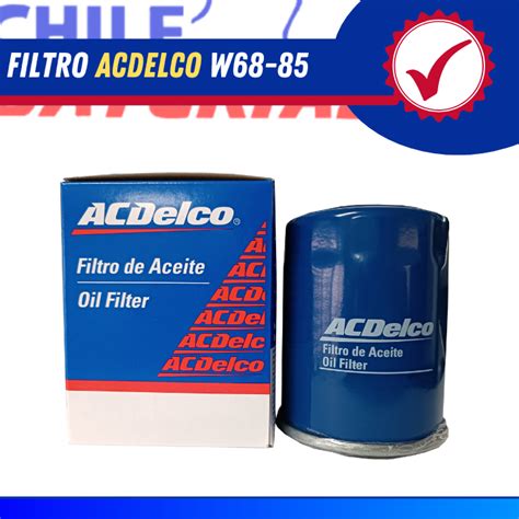 Filtro de aceite Acdelco W68 85 Chile Baterías