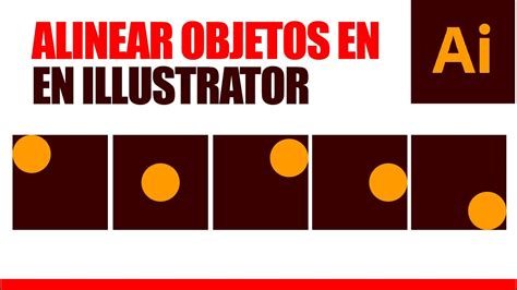 C Mo Alinear Objetos En Illustrator Sin Morir En El Intento Tutorial