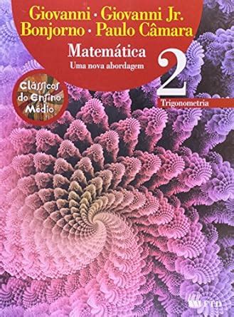 Amazon Matematica Uma Nova Abordagem V 02 Trigonometria